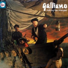  Galliano - Nothing Has Changed .jpg