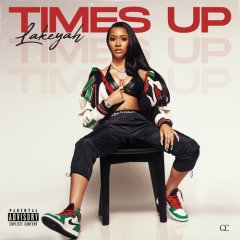  Lakeyah - Times Up .jpg