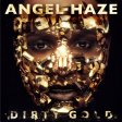  Angel Haze - Dirty Gold .jpg