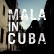  Mala - Mala In Cuba .jpg
