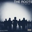  The Roots - How I Got Over .jpg