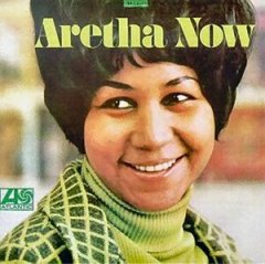  Aretha Franklin - Now .jpg