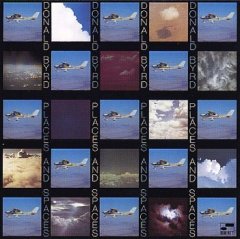  Donald Byrd - Places And Spaces .jpg