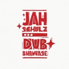  Jah Schulz - Dub Showcase .jpg