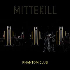  Mittekill - Phantom Club .jpg
