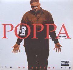  Notorious B I G - Big Poppa Rmx .jpg
