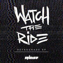  Watch The Ride - Retrograde E P .jpg