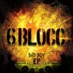  6 Blocc - Bad Boy