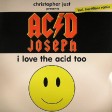 Acid Joseph - "I Love The Acid Too (Hardfloor Loves The Acid Too)" (Holon 2003)