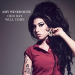  Amy Winehouse - Our Day Will Come