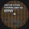 Babylon System + Candy Vox - "Hyphy" (Argon 2009)