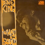  Ben E King - What Is Soul