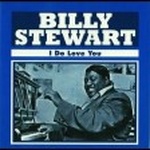  Billy Stewart - I Do Love You