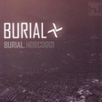 Burial - "Distant Lights" (Hyperdub 2006)