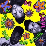  De La Soul - 3 Feet High And Rising