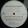 Dope Inc - "Born With A Dope Affliction" (Solid Dope 1991)