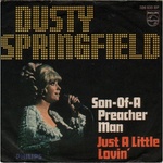  Dusty Springfield - Son Of A Preacher Man
