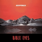  Egyptrixx - Bible Eyes