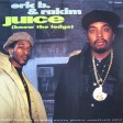 Eric B. & Rakim - "Juice (Know The Ledge)" (MCA 1982)
