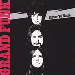  Grand Funk Railroad - Closer To Home