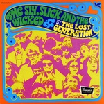  Lost Generation - The Sly Slick And The Wicked