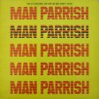 Man Parrish - "HipHop Be-Bop (Don't Stop)" (Polydor 1982)