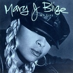  Mary J Blige - My Life