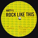  Matty G - Rock Like This