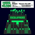  Mosca - Square One E P Digital