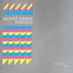  Mount Kimbie - Remixes 1