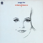  Peggy Lee - Is That All There Is