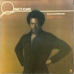  Quincy Jones - Youve Got It Bad Girl