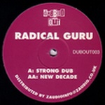 Radical Guru - New Decade Of Dub