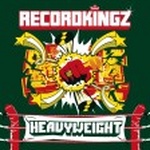  Record Kingz - Heavy Weight