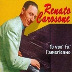  Renato Carosone - Tu Vuo Fa Lamericano