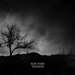  Rob Sparx - Trooper