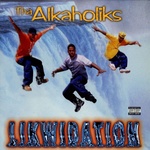  Tha Alkaholiks - Likwidation