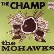 The Mohawks - "Champ" (Pama 1968)