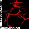 Three Legga Larry - "Submission" (No Roots 2009)
