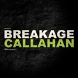 Breakage - Callahan