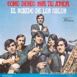 Los Galos - Como Deseo Ser Tu Amor