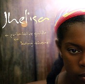 Jhelisa - A Primitive Guide To Being There